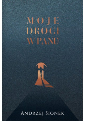 Moje drogi w Panu