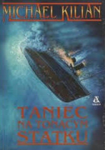 Taniec na tonącym statku