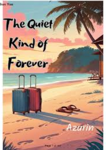 The Quiet Kind of Forever