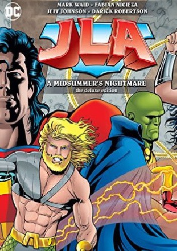JLA: A Midsummer's Nightmare Deluxe Edition
