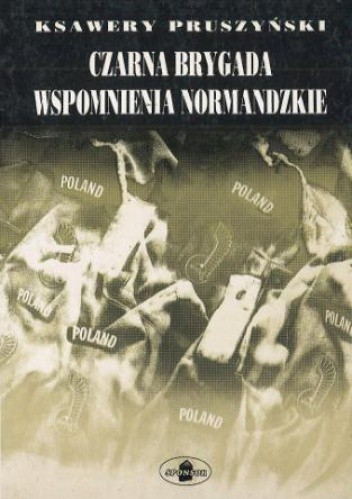Czarna brygada. Wspomnienia normandzkie