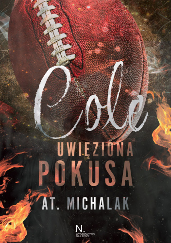 Cole, uwięziona pokusa