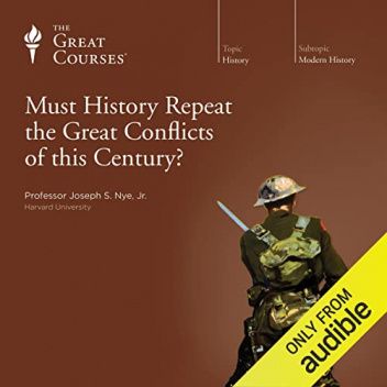 Must History Repeat the Great Conflicts of This Century?