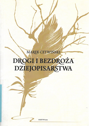 Drogi i bezdroża dziejopisarstwa
