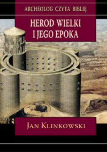 Herod Wielki i jego epoka