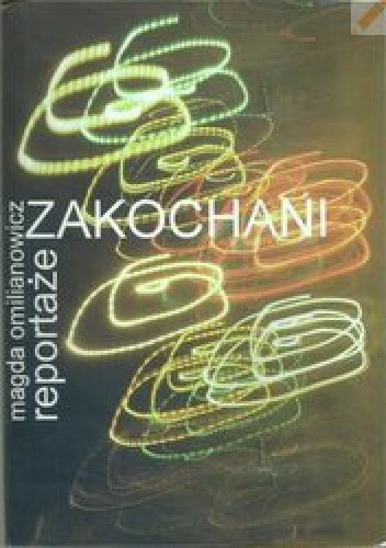 Zakochani - reportaże.