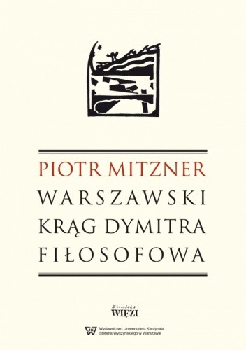 Warszawski krąg Dymitra Fiłosofowa