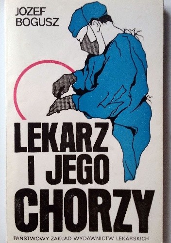 Lekarz i jego chorzy