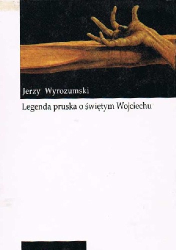 Legenda pruska o Świętym Wojciechu