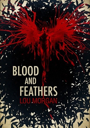 Blood and Feathers