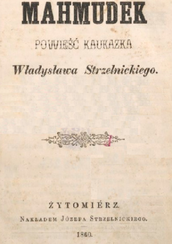 Mahmudek. Powieść kaukazka