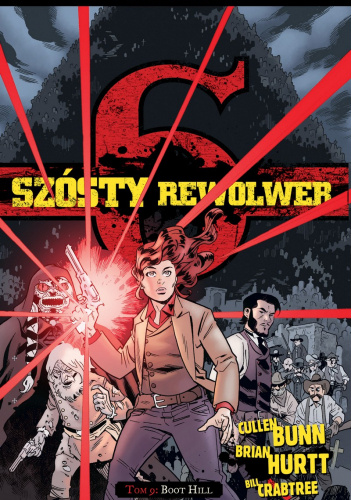 Szósty rewolwer 9: Boot Hill