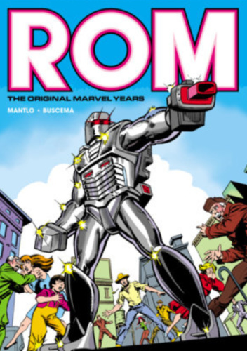Rom: Spaceknight Epic Collection. The Original Marvel Years Vol. 1