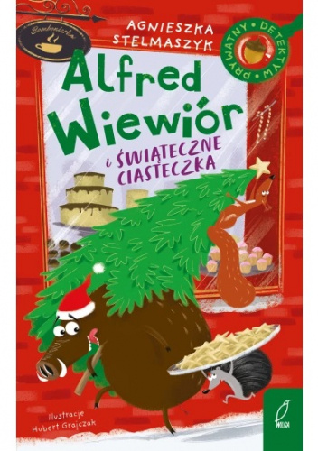 Alfred Wiewiór i świąteczne ciasteczka