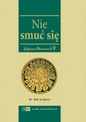 Nie smuć się