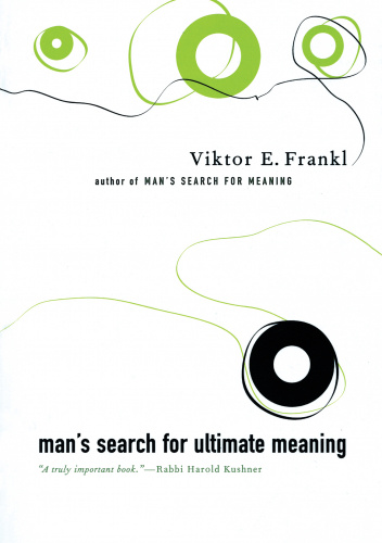 Man’s Search for Ultimate Meaning