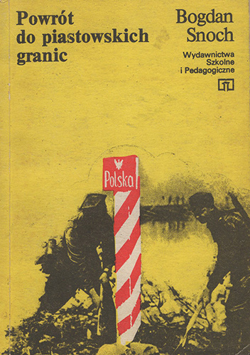Powrót do piastowskich granic