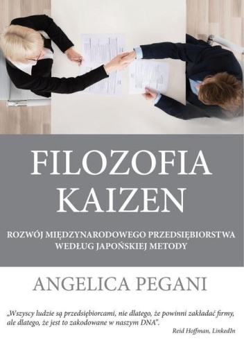 Filozofia Kaizen. Rozwój międzynarodowego przedsiębiorstwa według japońskiej metody