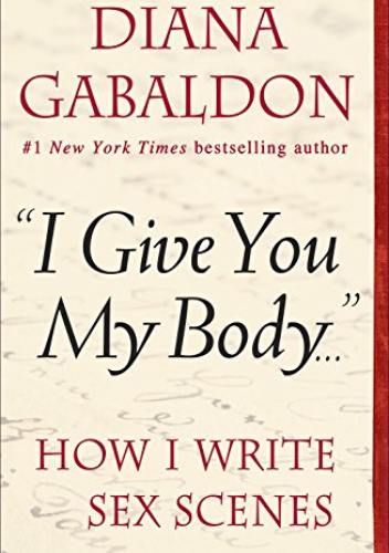 "I give you my body..." How I write sex scenes