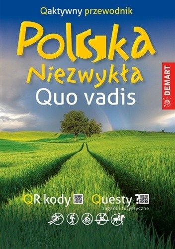 Polska niezwykła. Quo vadis