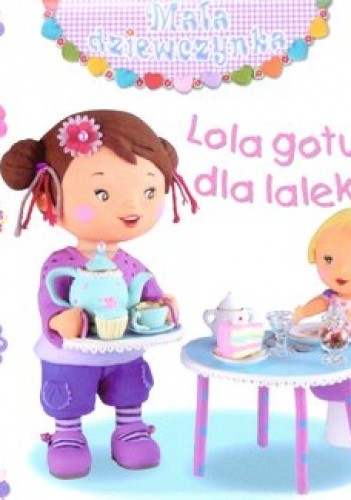 Lola gotuje dla lalek
