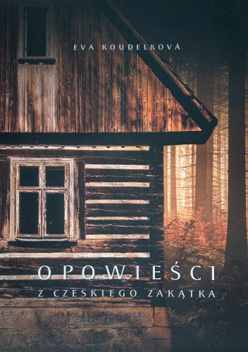 Opowieści z Czeskiego Zakątka