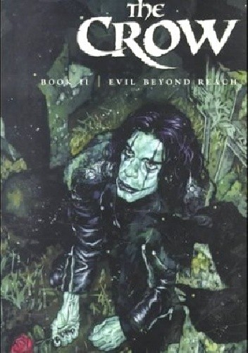 The Crow Vol.2: Evil Beyond Reach