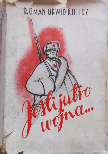 Jeśli jutro wojna...