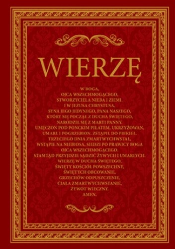 Wierzę. Komentarz do Credo. Wydanie specjalne w Roku Wiary