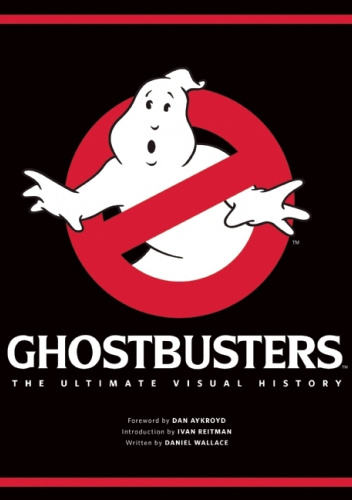 Ghostbusters: The Ultimate Visual History
