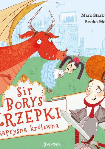 Sir Borys Krzepki i kapryśna królewna