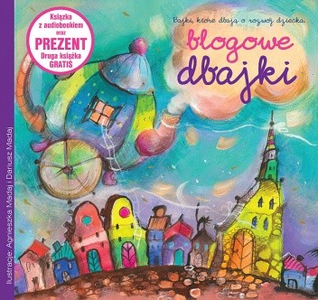 BLOGOWE DBAJKI - książka z audiobookiem