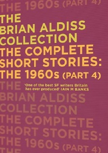 The Complete Short Stories: The 1960s (Part 4)
