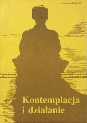 Kontemplacja i działanie