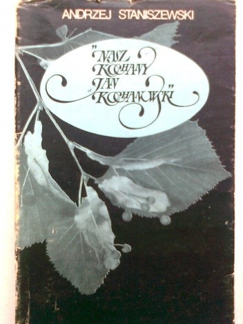 Nasz kochany Jan Kochanowski
