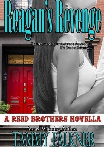Reagan's Revenge and Ending Emily's Engagement