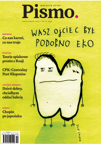 Pismo. Magazyn opinii nr 10 (94) / 2025