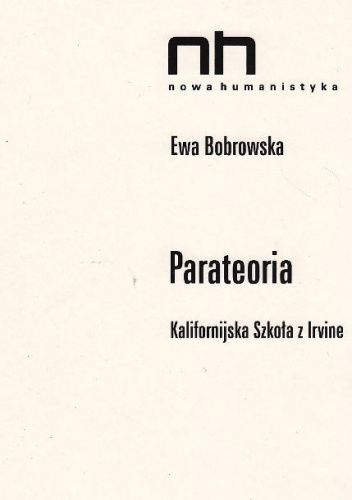 Parateoria. Kalifornijska Szkoła z Irvine