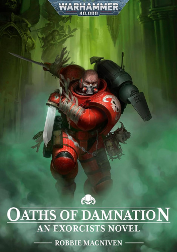 Oaths of Damnation. An Exorcists Novel