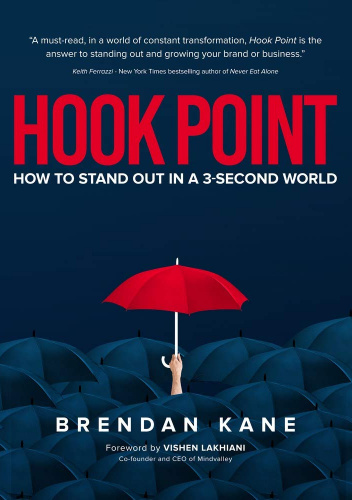 Hook Point: How to Stand Out in a 3-Second World