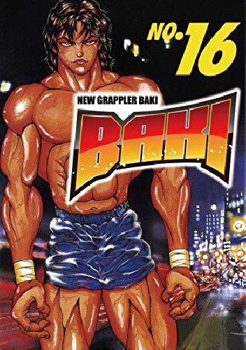 Baki: New Grappler Baki Tom 16