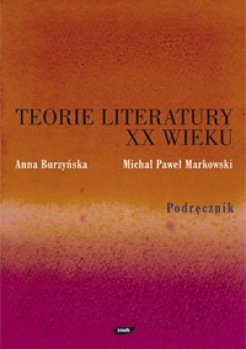 Teorie literatury XX wieku. Podręcznik