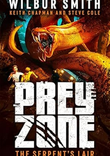 Prey Zone: The Serpent's Lair
