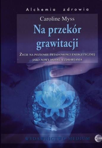 Na przekór grawitacji