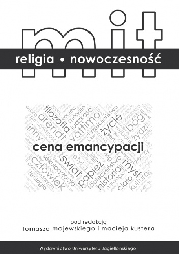 Mit – religia – nowoczesność. Cena emancypacji