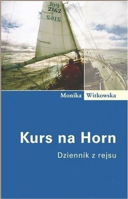 Kurs na Horn: Dziennik z rejsu