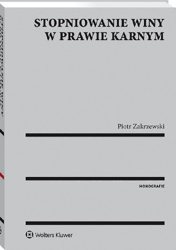 Stopniowanie winy w prawie karnym