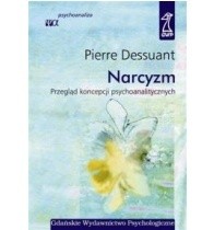 Narcyzm. Przegląd koncepcji psychoanalitycznych