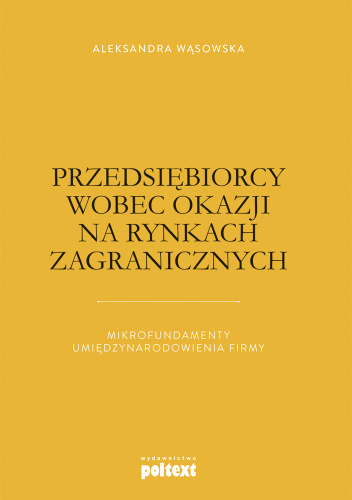 Przedsiębiorcy wobec okazji na rynkach zagranicznych