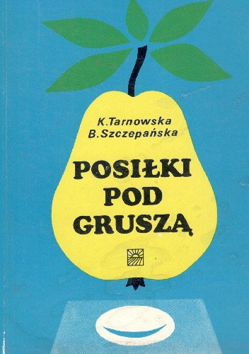 Posiłki pod gruszą
